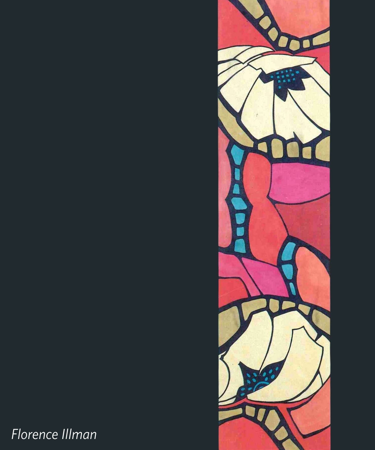 Stained glass artwork featuring stylized flowers with "Florence Illman" printed at the bottom.
